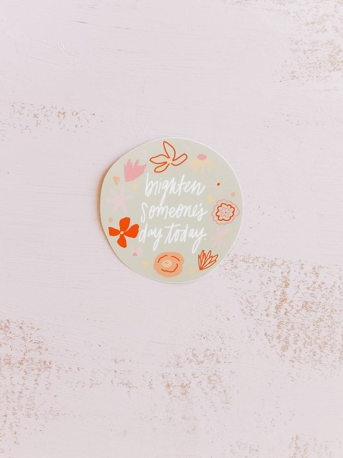 Brighten Someone’s Day Sticker