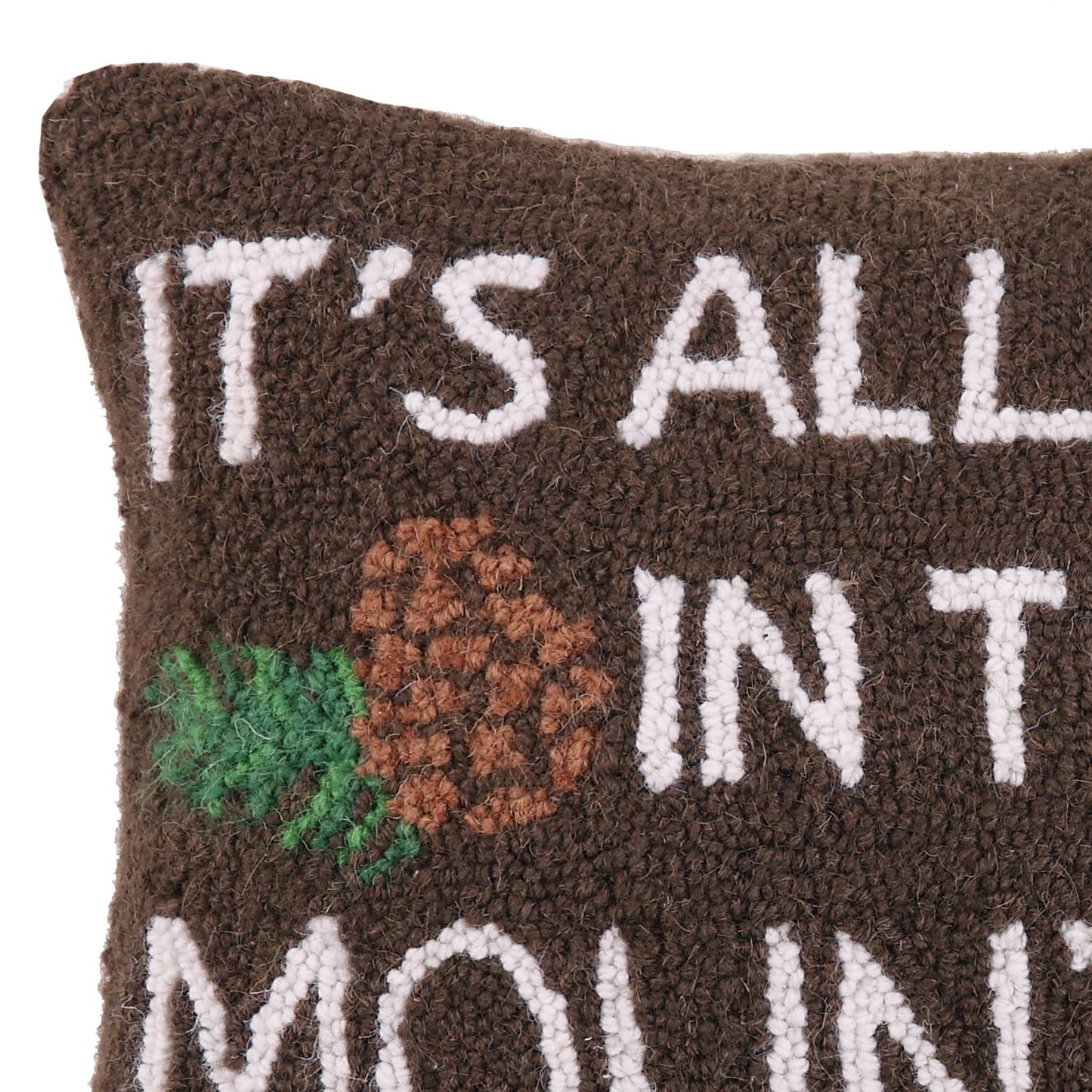 It's All Good In The Mountains Hook Pillow