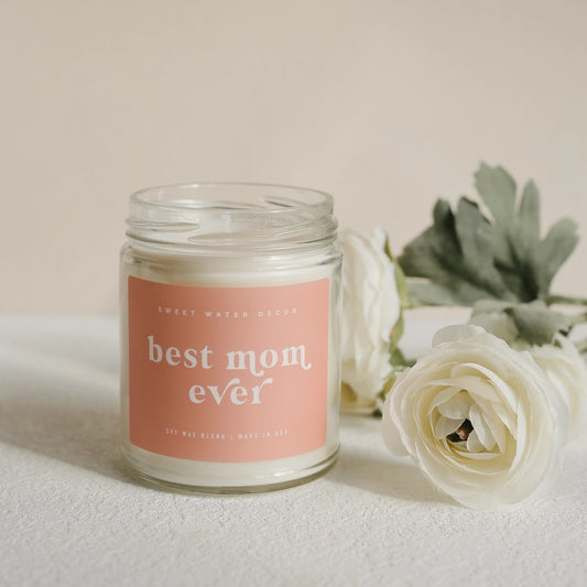 Best Mom Ever! 9oz Candle