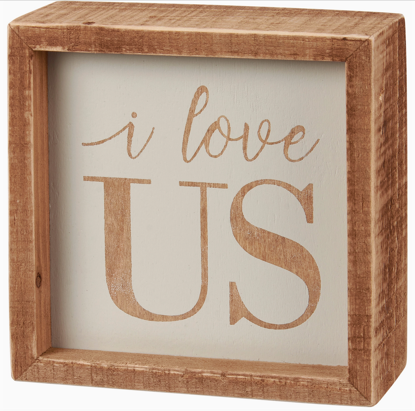 I Love Us Natural Inset Box Sign